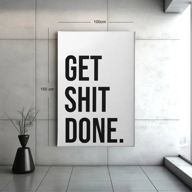 Trendex Global Canvas Schilderij - Get Shit Done – Print Op Canvas – Muurdecoratie - 150x100 cm Wit