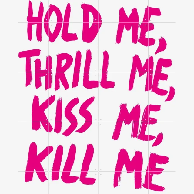 IXXI Hold me, Thrill me, Kiss me, Kill me, Marcus Kraft - 80 x 100 cm - Grote wanddecoratie en posters - Pop art, Typografie, Illustraties, Woonkamer Roze / Lichte tinten