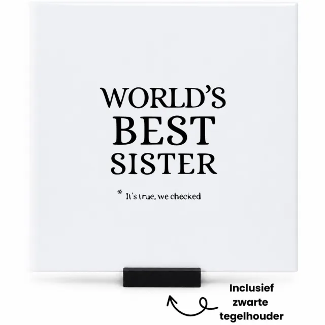 Hacebo Werelds beste zus tegeltje met tegelhouder - Zus - Familie - tegeltjes met tekst - Cadeau - spreuktegels - 15x15 CM Wit