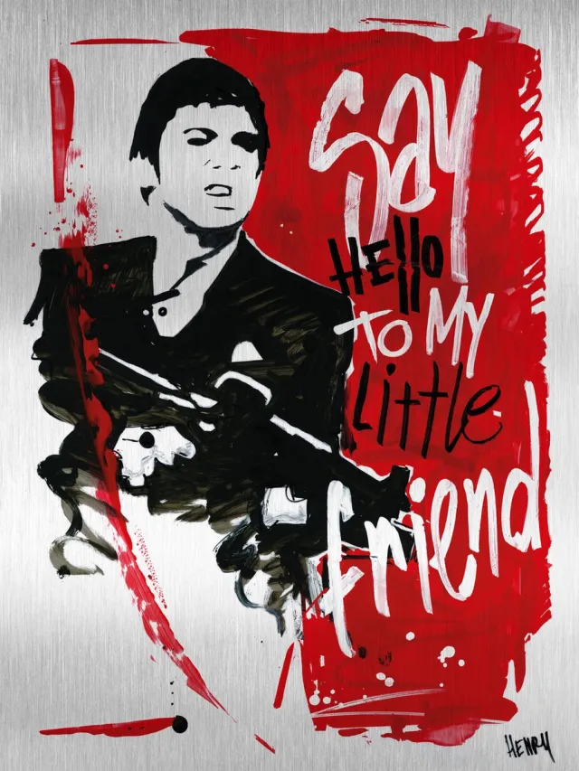 De Opmakerij AL PACINO * SAY HELLO TO MY LITTLE FRIEND * - uniek sign painted kunstwerk op geborsteld aluminium 60 x 80 cm full-colour