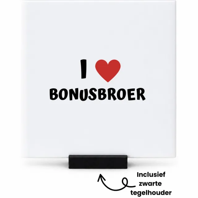 Hacebo I love bonusbroer tegeltje met tegelhouder - Broer - de liefste bonusbroer - tegeltjes met tekst - verjaardag - cadeautje voor broer - broer artikelen - kado - geschenk - spreuktegels - 10.8x10.8 CM Wit