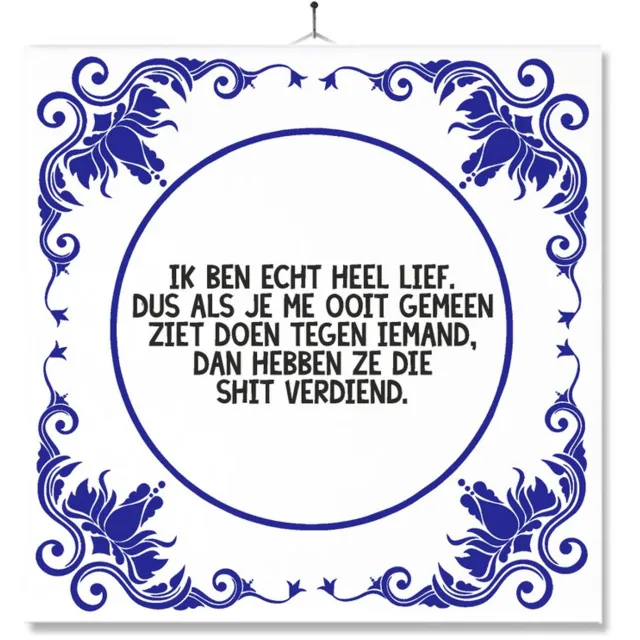 MC Living Tegel Met Opdruk | Grappig | Humor | Verjaardag kado | Ik ben echt heel lief Multi-Color