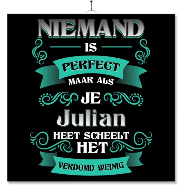 MC Living Tegel Met Opdruk | Kado | Cadeau | Niemand Is Perfect Maar Als Je julian Heet Scheelt Het Verdomd Weinig Multi-Color