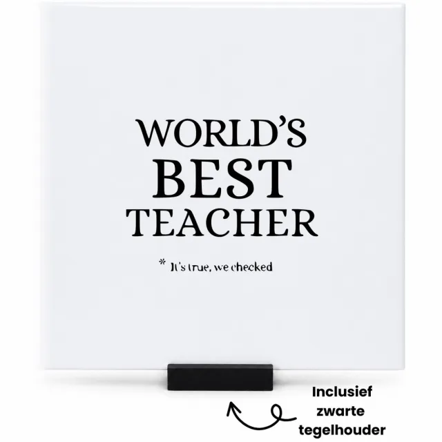Hacebo Werelds beste leraar tegeltje met tegelhouder - Leraar - Docenten leerkrachten leraren - tegeltjes met tekst - Cadeau - spreuktegels - 15x15 CM Wit