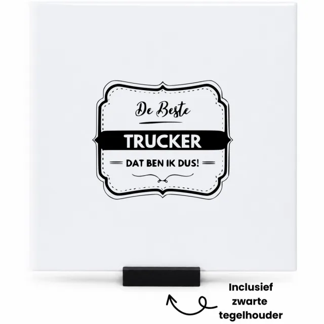 Hacebo De beste trucker dat ben ik tegeltje met tegelhouder - Vrachtwagen chauffeur - Familie vrienden truckers - tegeltjes met tekst - Cadeau - spreuktegels - 15x15 CM Wit