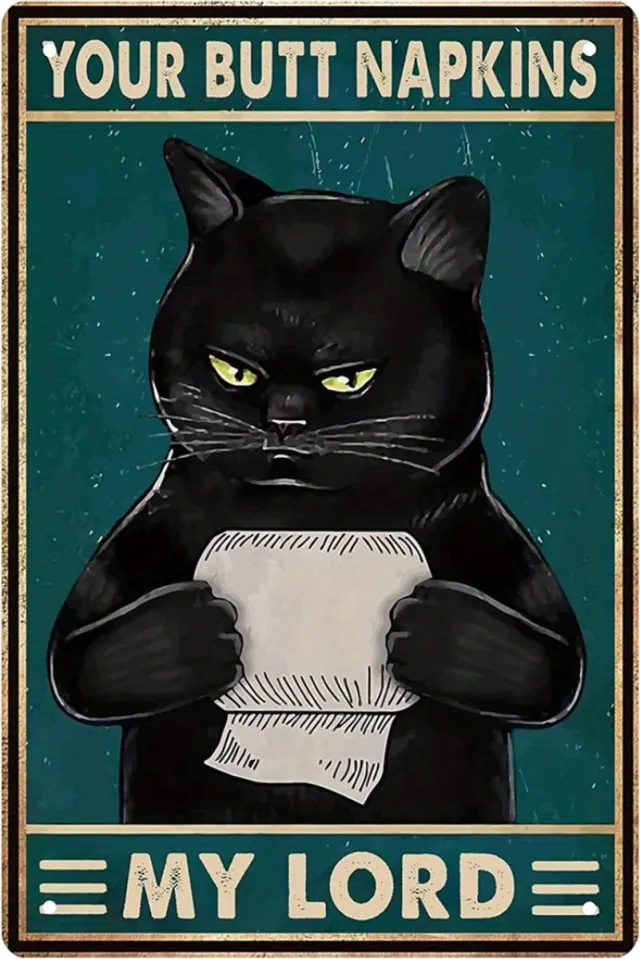 Nivard Your Butt Napkins My Lord - Are You Pooping Cat - Have A Nice Poop - Poster - Grappige Poster - 20x30cm Verschillend