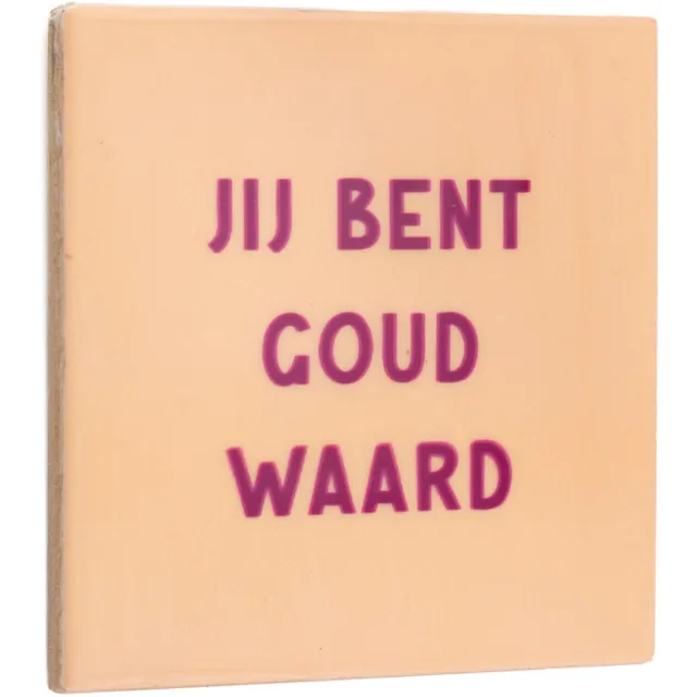 homebound by ky Tegeltje - jij bent goud waard | tegeltje roze