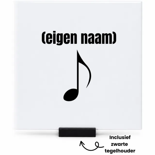 Hacebo muzieknoot met eigen naam tegeltje met tegelhouder - Muzieknoot - muziek liefhebbers - tegeltjes met tekst - iemand die houdt van muziek - verjaardag - cadeau - kado - spreuktegels - 15x15 CM Wit