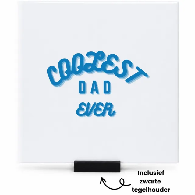 Hacebo Coolest dad ever in blauw tegeltje met tegelhouder - Vader - Coole papa - tegeltjes met tekst - Vaderdag cadeautje - Cadeau voor papa - Verjaardag - Geschenk - Cadeau - Gift - spreuktegels - 15x15 CM Wit