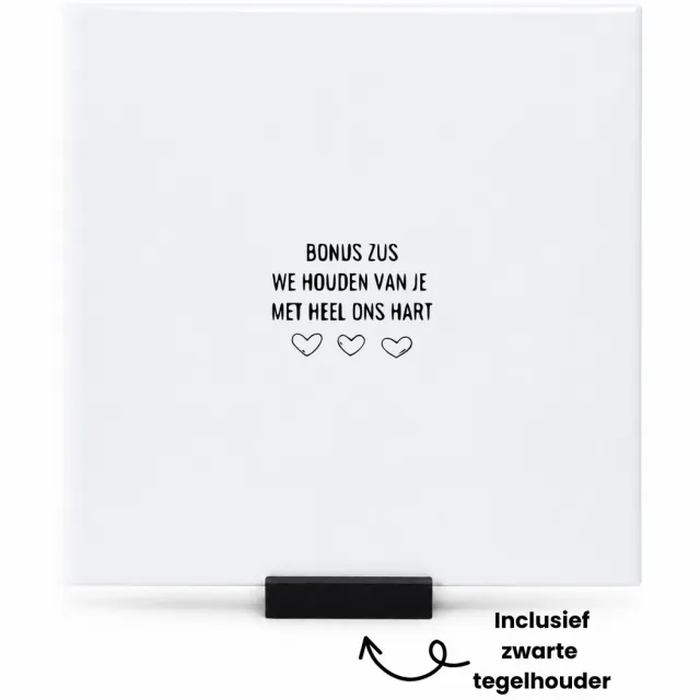Hacebo bonuszus we houden van je met heel ons hart tegeltje met tegelhouder - de liefste bonuszus - tegeltjes met tekst - cadeautje - verjaardagscadeau - verjaardag - cadeau voor zus - cadeau - kado - geschenk - gift - spreuktegels - 15x15 CM Wit