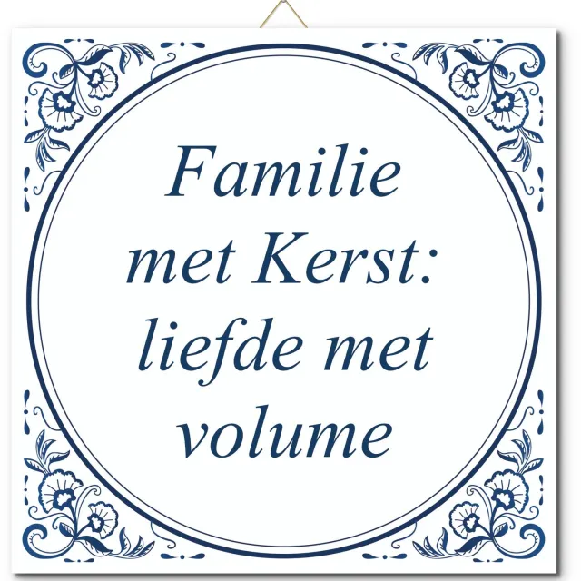 De Tegeltjesfabriek Tegeltje: Familie met Kerst: liefde met volume (met standaard) wit en blauw