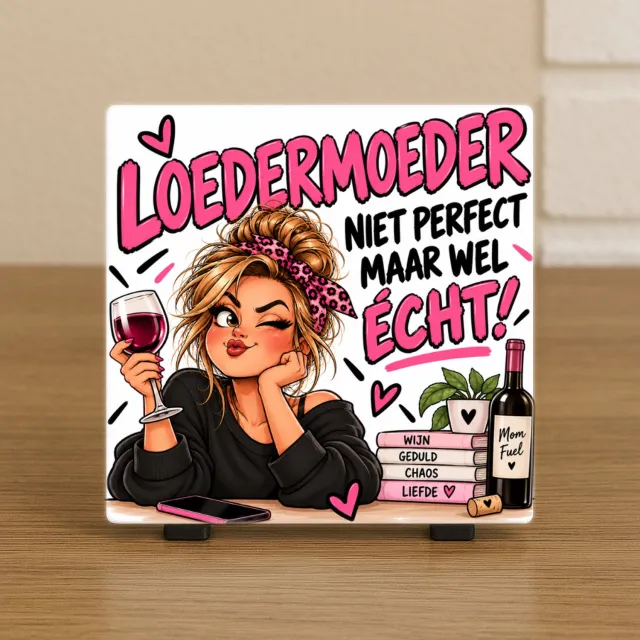 CreaCraft Spreuktegel: Loedermoeder niet perfect, maar wel echt! - Tegeltje met tekst – Cadeau voor familie, vriend, vriendin, collega of zomaar – Wenstegeltje - Brievenbuscadeau - CreaCraf - Zelfspott Loedermoeder. Niet perfect, wel echt!