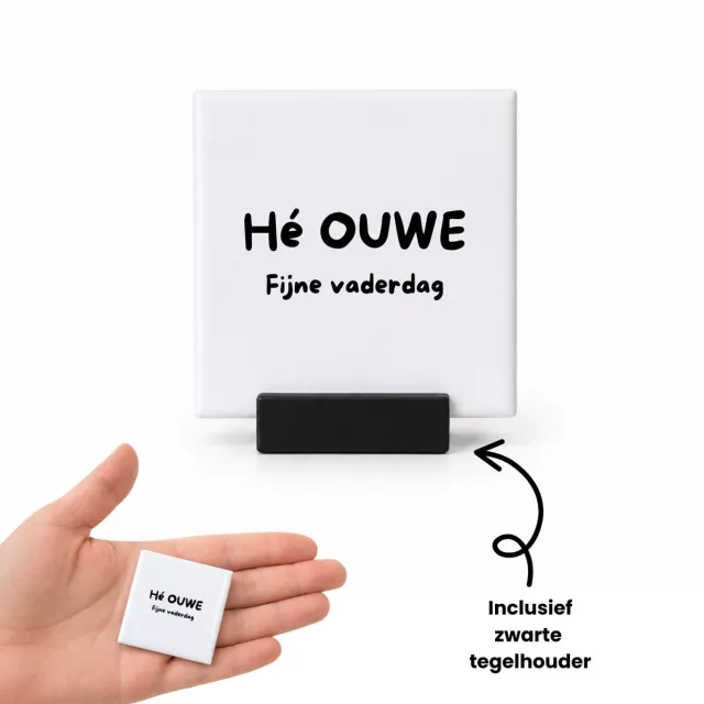 Hacebo Hé ouwe fijne vaderdag tegeltje met tegelhouder - Papa - Liefste papa - tegeltjes met tekst - Vaderdag cadeautje - Cadeau voor papa - Verjaardag - Geschenk - Cadeau - Gift - spreuktegels - 4.8x4.8 CM Wit