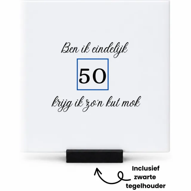 Hacebo Ben ik eindelijk 50 krijg ik zo'n kut mok tegeltje met tegelhouder - Hoera 50 jaar - mama papa - tegeltjes met tekst - verjaardag 50 jaar - cadeautje - geschenk - spreuktegels - 10.8x10.8 CM Wit