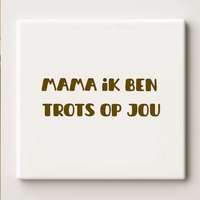 Nevolis Keramische Tegel “Mama Ik Ben Trots Op Jou” – 15x15cm Hartverwarmende Wanddecoratie – Betekenisvol Cadeau voor Moederdag & Huisdecoratie