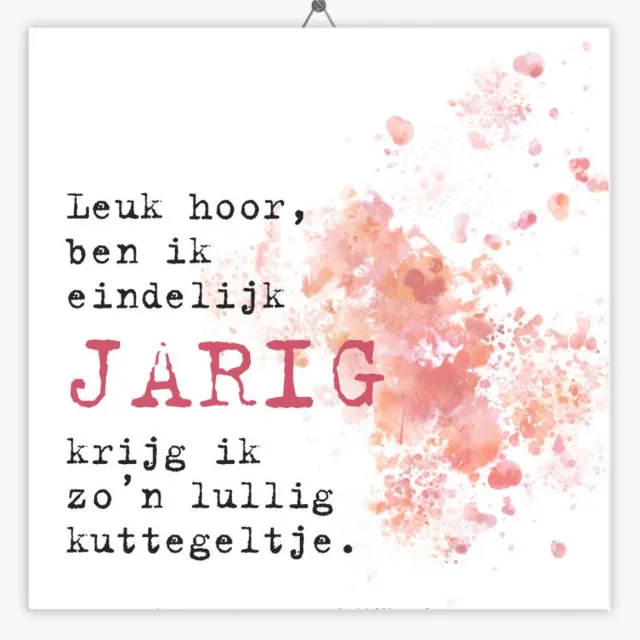 soBAD. Tegeltje Jarig - Roze - Kuttegeltje - 15 x 15 cm