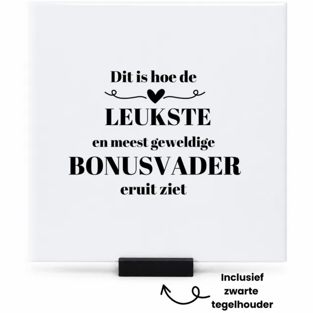 Hacebo dit is hoe de leukste en meest geweldige bonusvader eruit ziet tegeltje met tegelhouder - meest leukste bonusvader - tegeltjes met tekst - vader cadeautjes - vaderdag - verjaardag - geschenk - kado - spreuktegels - 15x15 CM Wit