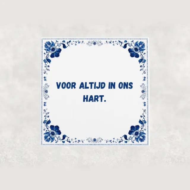 Voici Voilà Spreuk tegel 15x15 cm Voor altijd in ons hart Wit met tekst