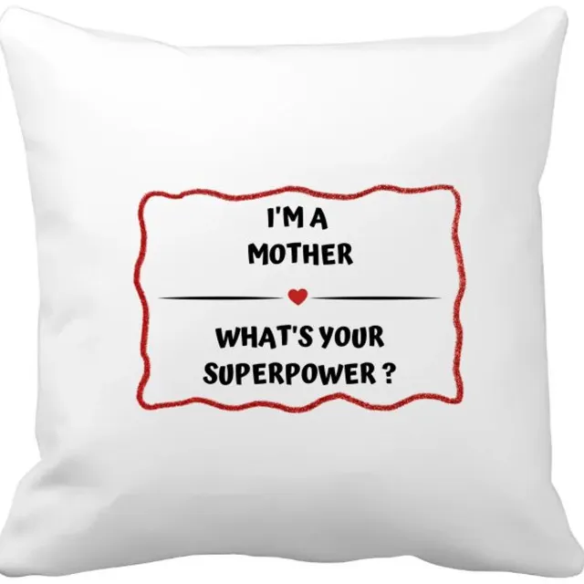 Akyol i'm a mother what's your superpower? Kussen hoes - Mama - moeder met superkracht - moeder cadeautjes - moederdag - verjaardag - geschenk - kado - 40 bij 40 cm Multicolor
