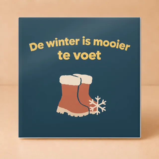 Bedruk King Vrolijke De Winterwandelaar Tegel – Kleurrijke Wandelingquote voor Natuur- en Wandelenthousiastelingen - 15 x 15 cm Wit