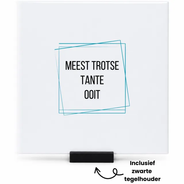 Hacebo meest trotse tante ooit tegeltje met tegelhouder - Tante - trotse tante - tegeltjes met tekst - verjaardagscadeau - verjaardag - cadeau - cadeautje voor tante - tante artikelen - kado - geschenk - gift - spreuktegels - 15x15 CM Wit