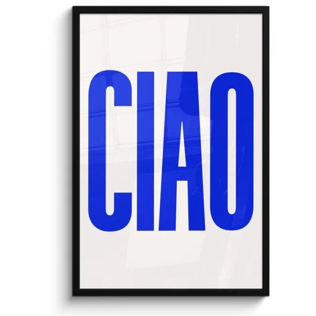 FrameYourWall Poster in lijst - Fotolijst 60x90 cm - Posters - Ciao - Hoofdletters - Blauw - Minimalistisch - Posterlijst zwart - Decoratie - Wanddecoratie woonkamer - Muurdecoratie slaapkamer Tekst - Ciao
