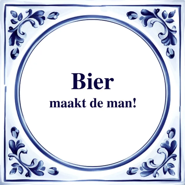 Agrifans Spreuk Tegel - Bier Maakt de Man - Tegeltjeswijsheid - Kado wit