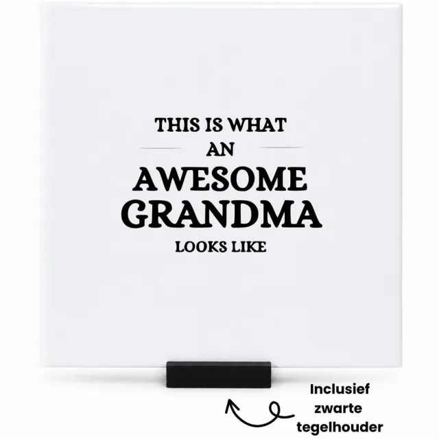 Hacebo Dit is hoe een geweldige oma eruit ziet tegeltje met tegelhouder - Oma - Familie - tegeltjes met tekst - Cadeau - spreuktegels - 15x15 CM Wit