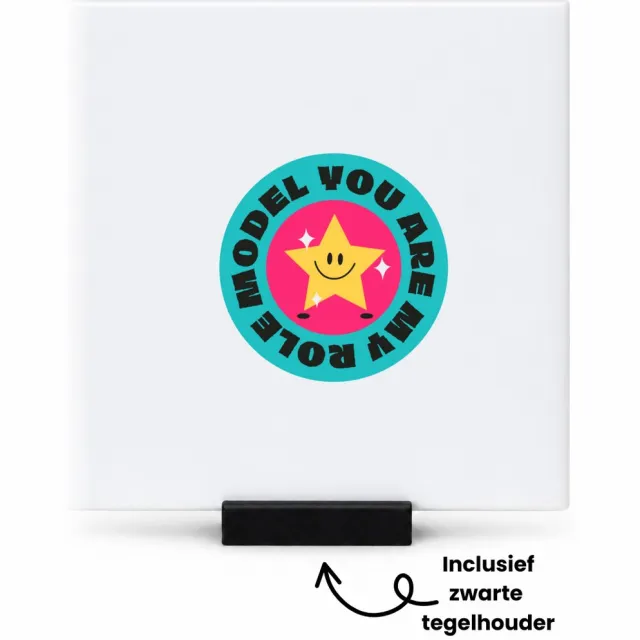 Hacebo you are my role model tegeltje met tegelhouder - Model - iemand die een voorbeeld is voor anderen - tegeltjes met tekst - voorbeeldfunctie - verjaardagscadeau - verjaardag - cadeau - kado - geschenk - gift - spreuktegels - 10.8x10.8 CM Wit