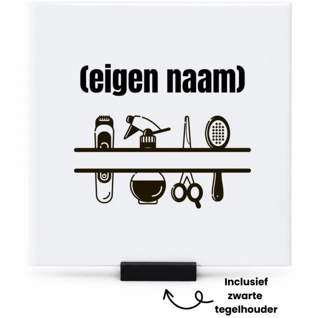 Hacebo kappersmateriaal met eigen naam tegeltje met tegelhouder - Kapper - barbers - tegeltjes met tekst - collega's - verjaardag - afscheidscadeau - geschenk - kado - spreuktegels - 15x15 CM Wit