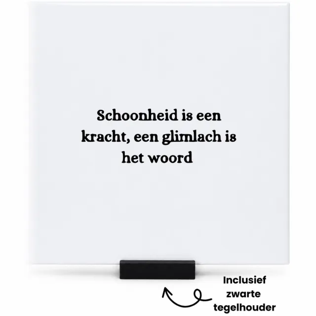 Hacebo Schoonheid is een kracht tegeltje met tegelhouder - Quotes - Familie vrienden - tegeltjes met tekst - Cadeau - spreuktegels - 15x15 CM Wit