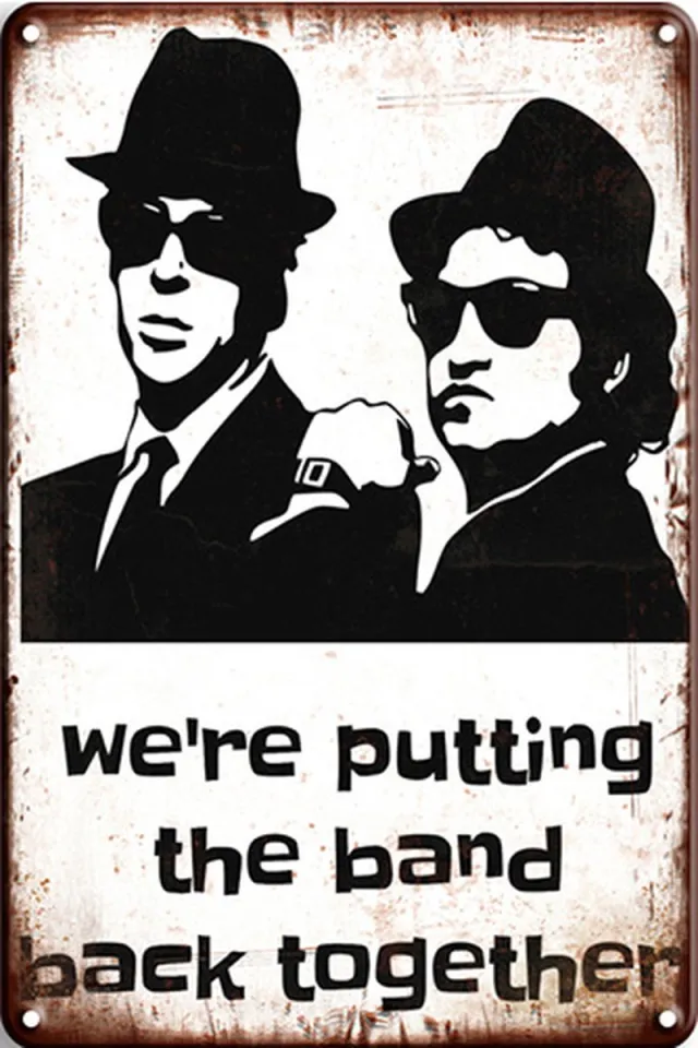 Signs-USA Movie - Film Sign - metaal - The Blues Brothers - band back together - 30 x 40 cm Wit