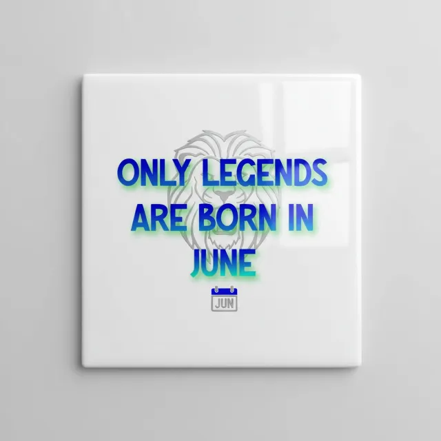 Nevolis Only Legends Are Born in June Tekst Tegel – Verjaardag Cadeau Woondecoratie – Keramische Tegel 15 x 15 cm Multi Color