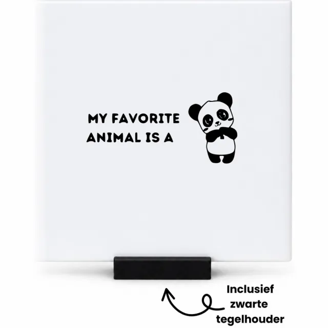 Hacebo Mijn favoriete dier is een panda tegeltje met tegelhouder - Panda - Familie - tegeltjes met tekst - Dieren - Cadeau - spreuktegels - 10.8x10.8 CM Wit