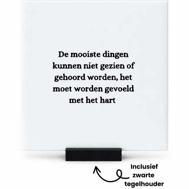 Hacebo De mooiste dingen kunnen niet gezien of gehoord worden tegeltje met tegelhouder - Quotes - Familie vrienden - tegeltjes met tekst - Cadeau - spreuktegels - 10.8x10.8 CM Wit