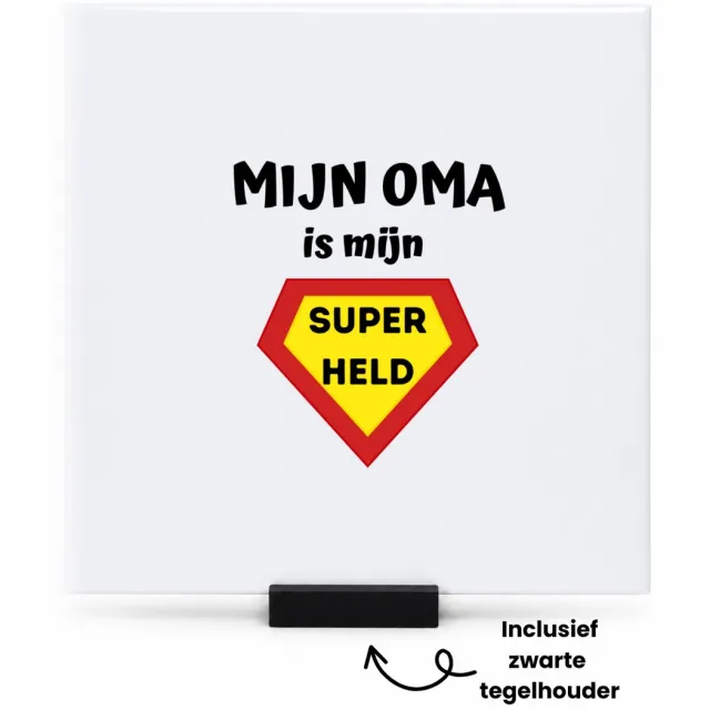 Hacebo mijn oma is mijn superheld tegeltje met tegelhouder - Oma - super oma - tegeltjes met tekst - verjaardag - cadeautje voor oma - oma artikelen - kado - geschenk - spreuktegels - 15x15 CM Wit