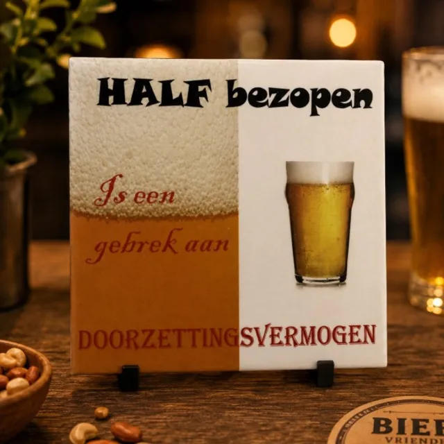 O.T.Trends Grappig Tegeltje “Half Bezopen” – Bier Spreuk Tegel 15x15 cm – Cadeau voor Bierliefhebbers Multie