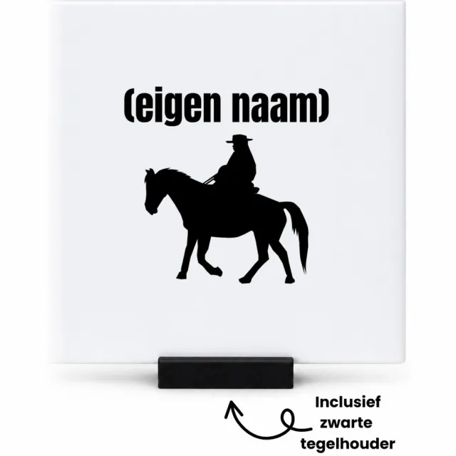 Hacebo cowboy op paard met eigen naam tegeltje met tegelhouder - Cowboy - cowboy liefhebbers - tegeltjes met tekst - wilde westen - verjaardag - cadeau - kado - spreuktegels - 10.8x10.8 CM Wit