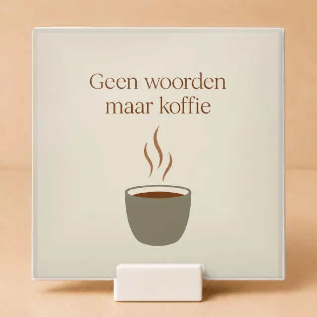 Bedruk King Vrolijke Bezint Eer Ge Begint met Koffie Tegel – Inspirerende Koffietegel voor Koffieliefhebbers en Thuisgebruik - 15 x 15 cm met houder Wit