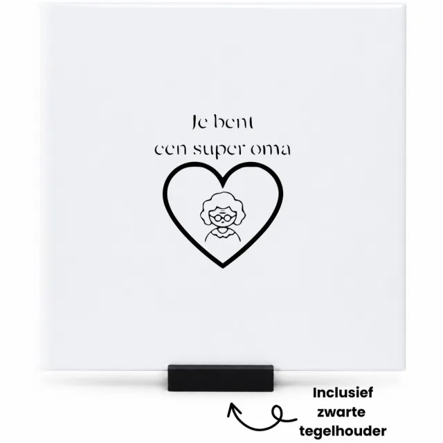 Hacebo Je bent een super oma tegeltje met tegelhouder - Oma - liefste oma - tegeltjes met tekst - Oma cadeau verjaardag - Oma en Opa cadeau - Familie cadeau - Bedankje - spreuktegels - 15x15 CM Wit