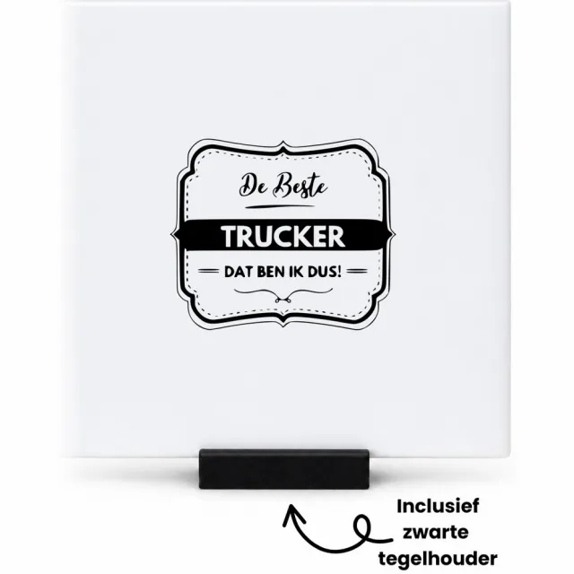 Hacebo De beste trucker dat ben ik tegeltje met tegelhouder - Vrachtwagen chauffeur - Familie vrienden truckers - tegeltjes met tekst - Cadeau - spreuktegels - 10.8x10.8 CM Wit