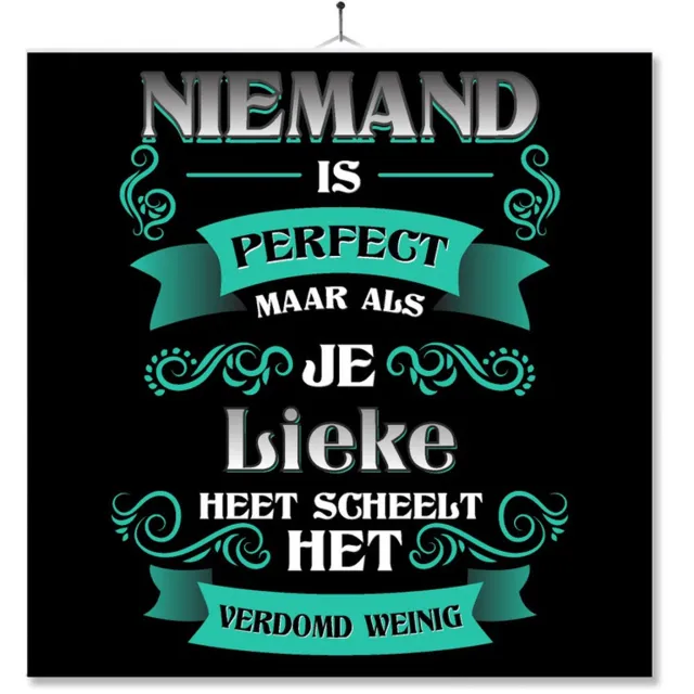 MC Living Tegel Met Opdruk | Kado | Cadeau | Niemand Is Perfect Maar Als Je Lieke Heet Scheelt Het Verdomd Weinig Multi-Color