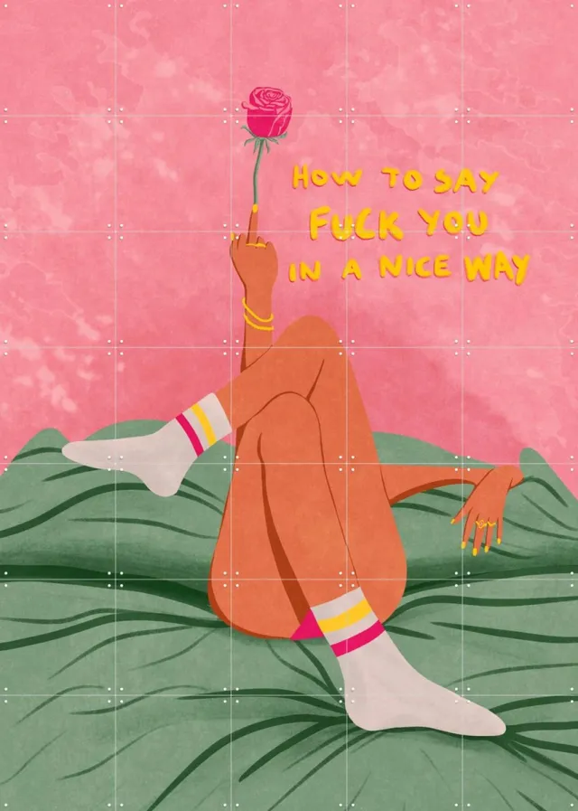 IXXI How to say F*ck you in a nice way, Raissa Oltmanns - 100 x 140 cm - Grote wanddecoratie en posters - Illustraties, Grafisch Ontwerp, Speels Roze