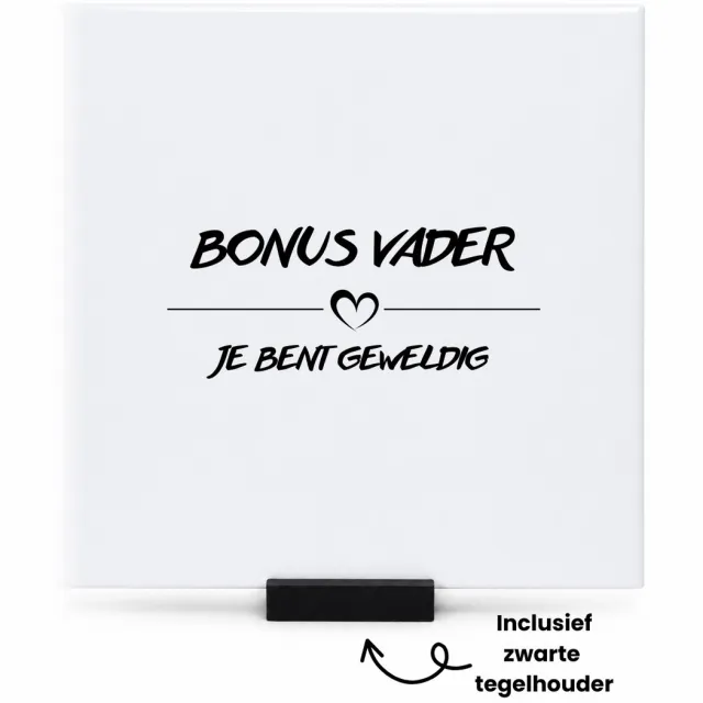 Hacebo Bonus vader je bent geweldig tegeltje met tegelhouder - Vader - Geweldige bonusvader - tegeltjes met tekst - Vaderdag cadeautje - Cadeau voor papa - Verjaardag - Geschenk - Cadeau - Gift - spreuktegels - 15x15 CM Wit
