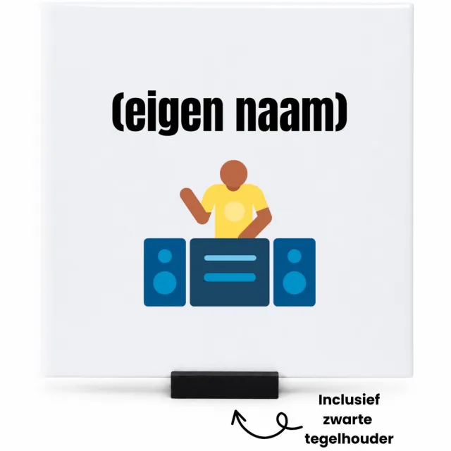 Hacebo dj met eigen naam tegeltje met tegelhouder - Dj - muziek liefhebbers - tegeltjes met tekst - disc jockey - vinyl - verjaardag - cadeau - kado - spreuktegels - 15x15 CM Wit