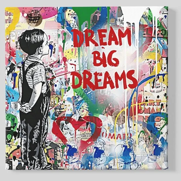 Trendex Global Vierkant Canvas Schilderij – Graffiti Art - Dream Big Dreams – Modern Wanddecoratie – Hoge Kwaliteit - 60x60 cm Kleurrijk