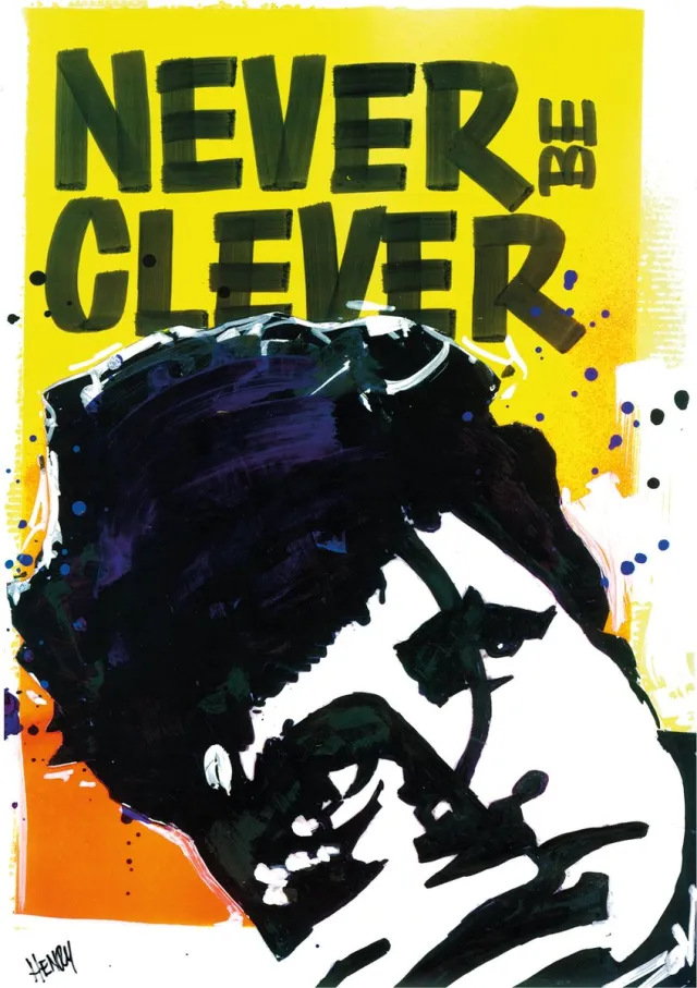 De Opmakerij HERMAN BROOD * NEVER BE CLEVER * - uniek sign painted kunstwerk geprint op wit dibond incl. baklijst 50 x 70 cm full-colour