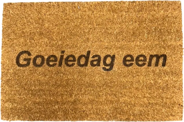 De Lange Trading Deurmat met tekst - Deurmat kokos - Deurmat binnen - Goeiedag eem - 40x60 cm - Kleur bruin - Humor - Kokosmat