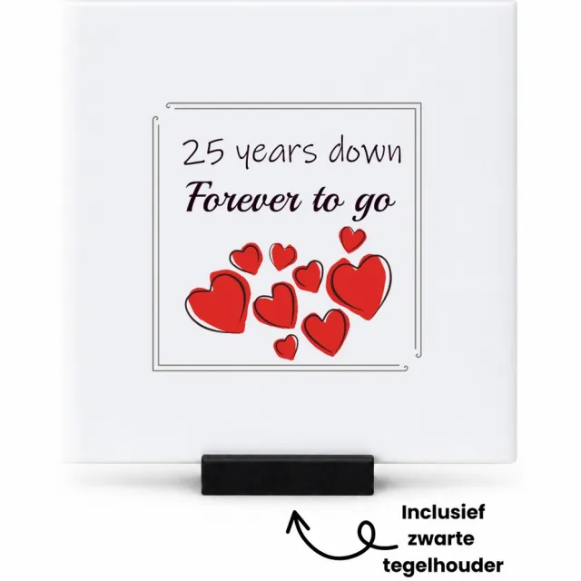 Hacebo 25 jaar relatie jubileum cadeau tegeltje met tegelhouder - Getrouwd - Geliefde - tegeltjes met tekst - 25 jaar relatie cadeau - 25 jaar samen - Cadeau Liefde - jubileum cadeau relatie - spreuktegels - 10.8x10.8 CM Wit