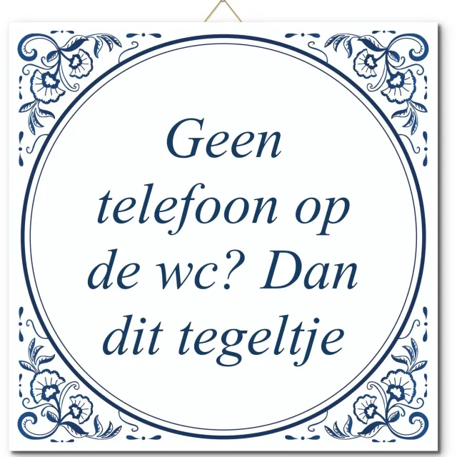 De Tegeltjesfabriek Tegeltje: Geen telefoon op de wc? Dan dit tegeltje (met hangertje) wit en blauw